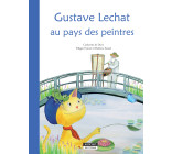 GUSTAVE LECHAT AU PAYS DES PEINTRES