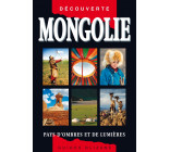 Guide Mongolie - Pays d'ombres et de lumières