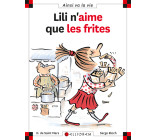 N°11 Lili n'aime que les frites