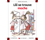 N°37 Lili se trouve moche