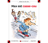 N°45 Max est casse-cou