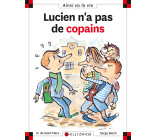 N°51 Lucien n'a pas de copains