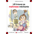 N°57 Lili trouve sa maîtresse méchante