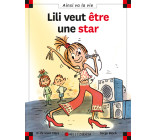 LILI VEUT ETRE UNE STAR