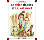 LE CHIEN DE MAX ET LILI EST MORT