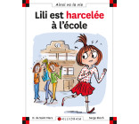 LILI EST HARCELEE A L ECOLE