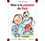 N°21 Max a la passion du foot