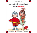 MAX ET LILI CHERCHENT LEUR METIER