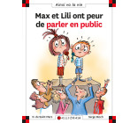 N°117 Max et Lili ont peur de parler en public