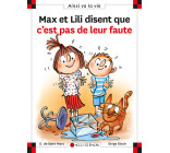 N°119 Max et Lili disent que c'est pas de leur faute