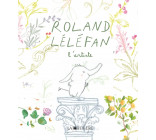 Roland Léléfan l'artiste