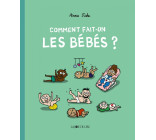 Comment fait-on les bébés ?