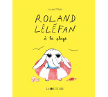 Roland Léléfan à la plage