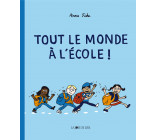 Tout le monde à l’école