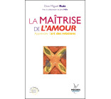 La maîtrise de l'amour