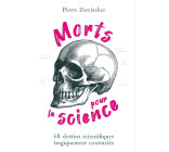 Morts pour la science