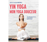 Yin yoga : Mon yoga douceur