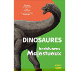 Dinosaures - Herbivores majestueux