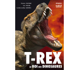 T-rex - le roi des dinosaures