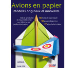 -ANNULE- Avions en papier - Modèles originaux et innovants