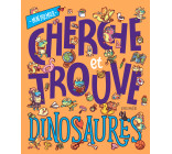 MON PREMIER CHERCHE ET TROUVE - DINOSAURES