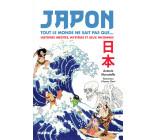 Japon - Tout le monde ne sait pas que... - Histoires inédites, mystères et lieux inconnus