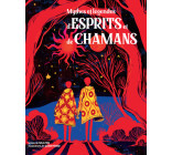 Mythes et légendes d'esprits et de chamans