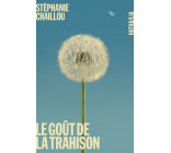 Le Goût de la trahison