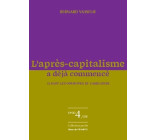 L'après-capitalisme a déjà commencé