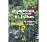 Le poireau préfère les fraises