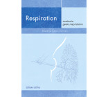 Respiration - anatomie, geste respiratoire