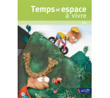 TEMPS ET ESPACE A VIVRE CE1