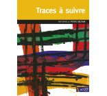 Traces à suivre Petite Section