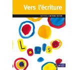 Vers l'écriture - Moyenne section