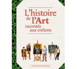 L'histoire de l'Art racontée aux enfants