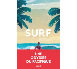 Surf - Histoire d'une conquête