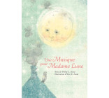 Une musique pour Madame Lune