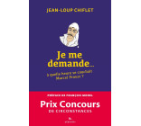 Je me demande à quelle heure se couchait Marcel Proust