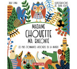 Madame chouette m'a raconte