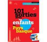 101 SORTIES AVEC LES ENFANTS AU PAYS BASQUE