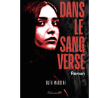 Dans le sang versé