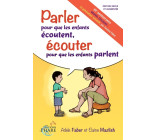 Parler pour que les enfants écoutent, écouter pour que les enfants parlent