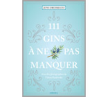 111 Gins à ne pas manquer