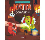 KATTA OGROEKIN - KATTA 11