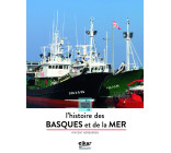 À la découverte de l'histoire des Basques et de la mer