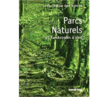 PARCS NATURELS - 40 RANDONNEES A PIED