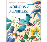 Les couleurs de la gentillesse