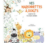 Mes marionnettes à doigts - L'album des mes plus beaux souvenirs