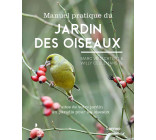 Manuel pratique du jardin des oiseaux