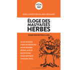 Eloge des mauvaises herbes